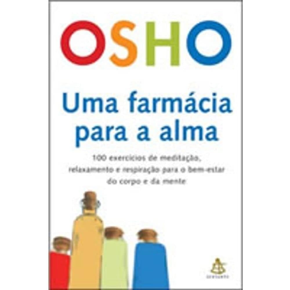 Uma farmácia para a alma autor Osho