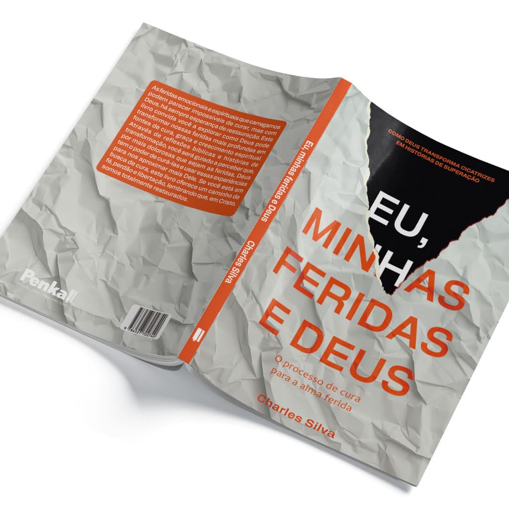 Eu, minhas feridas e Deus: o processo de cura para a alma ferida | Charles Silva