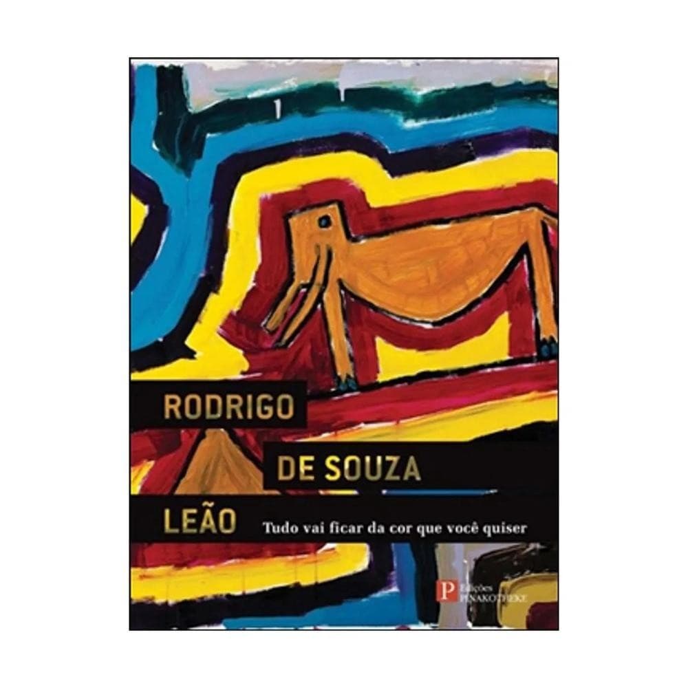 Tudo Vai Ficar Da Cor Que Você Quiser