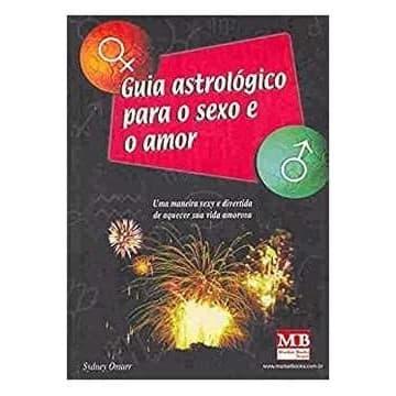 Guia Astrológico para o Sexo e o Amor autor Sydney Omarr