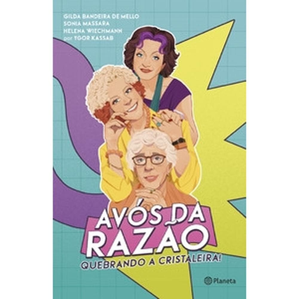 Avós da razão - Grupo Editorial Planeta