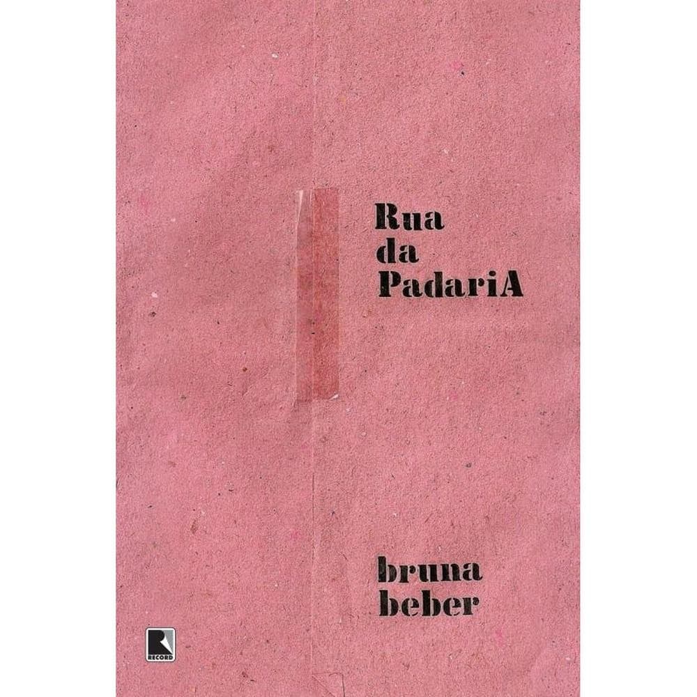 Rua da padaria - Grupo Editorial Record
