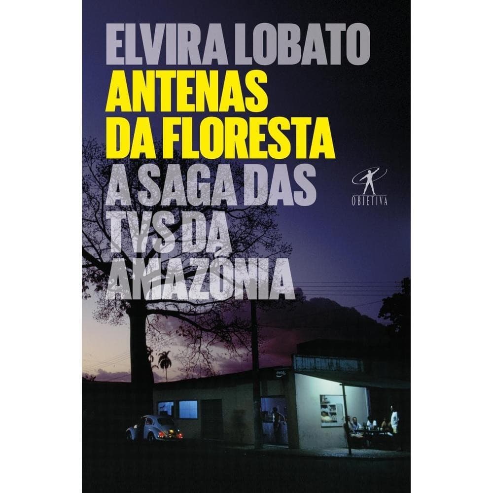 Antenas da floresta - Objetiva