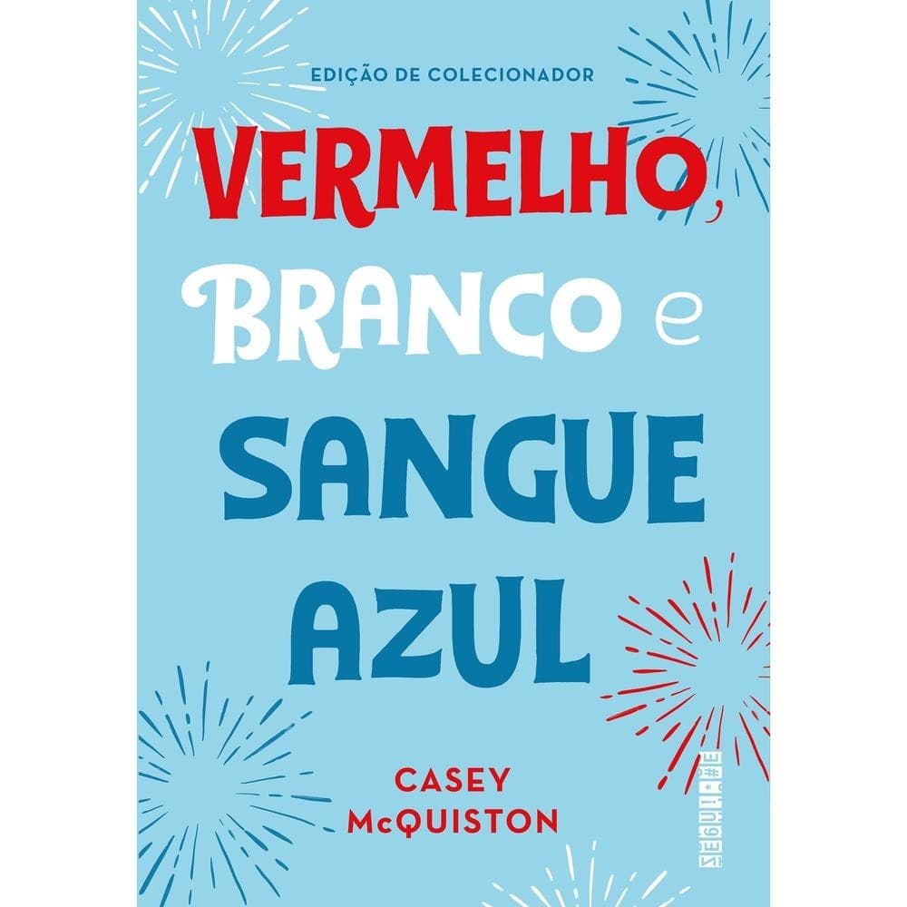 Livro Vermelho, branco e sangue azul (Edição de colecionador) - Livros Sorocaba