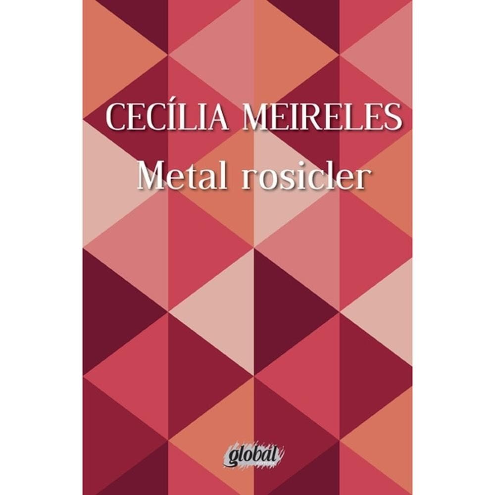 Metal Rosicler - Global Editora