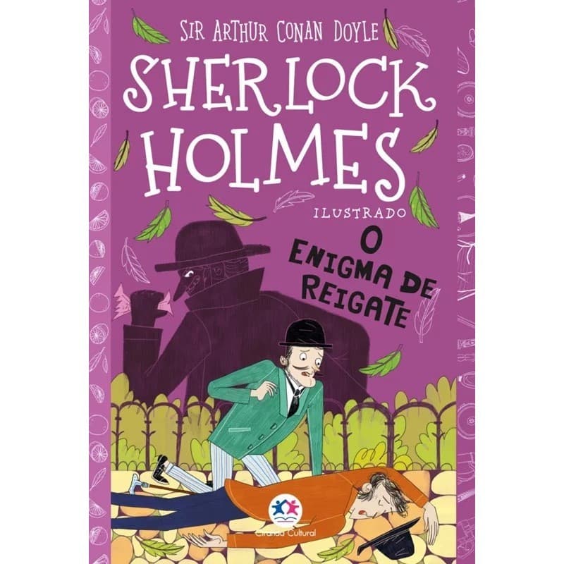 Sherlock Holmes Ilustrado - O Enigma de Reigate