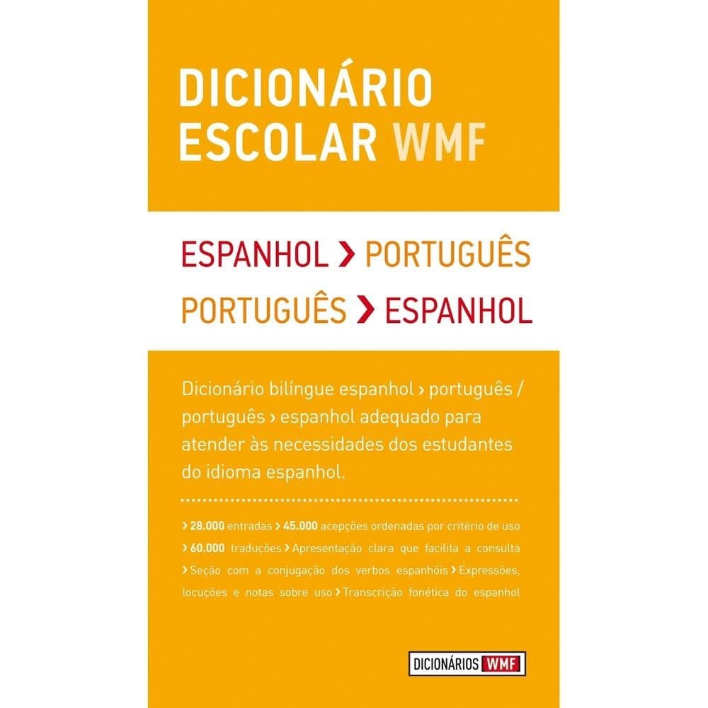 Dicionário escolar WMF - Espanhol-Português / Português-Espanhol