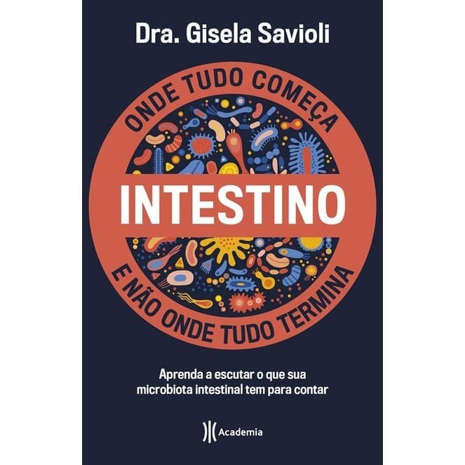 Livro Intestino - Onde tudo comeca e nao onde tudo termina