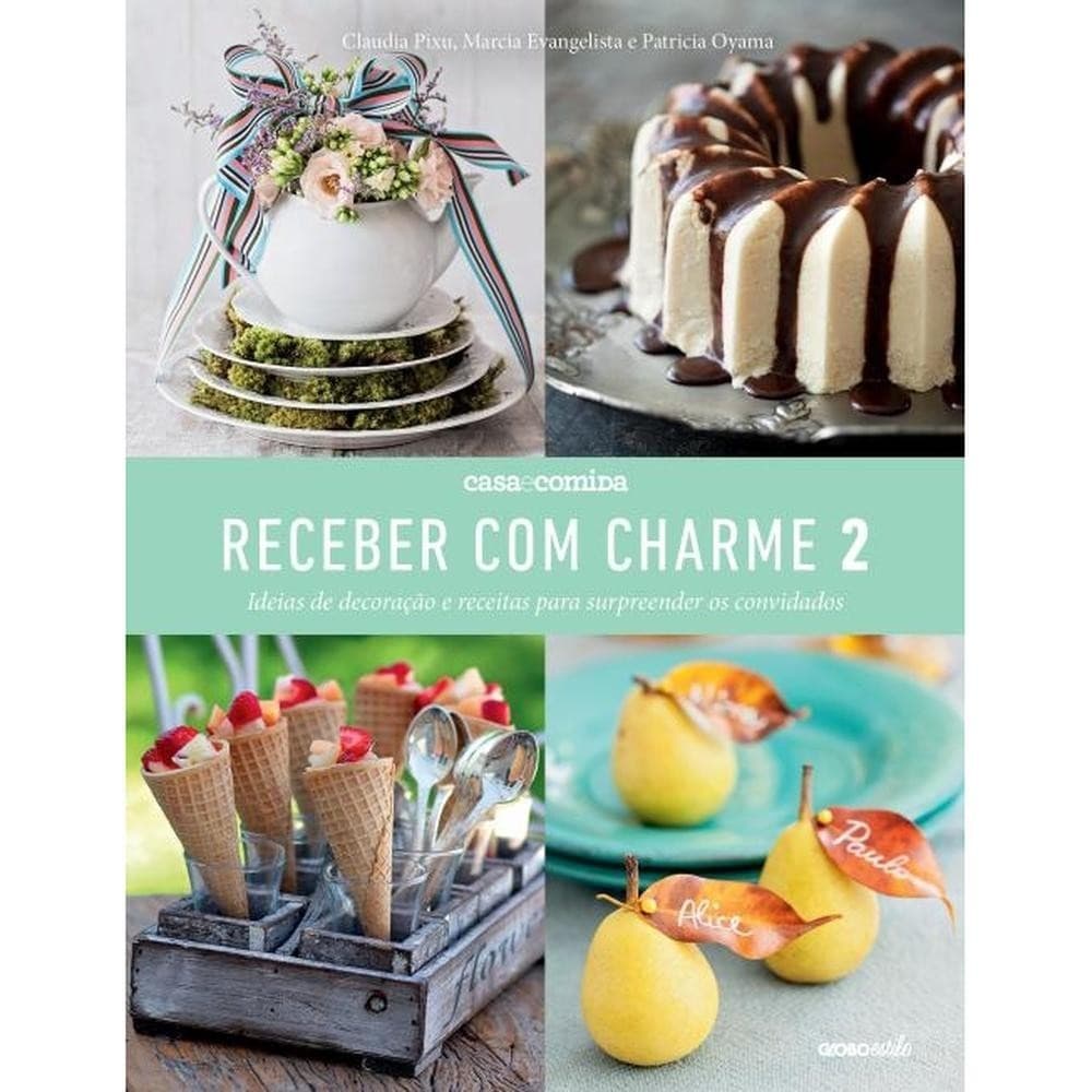 Receber com charme 2 - Globo Estilo