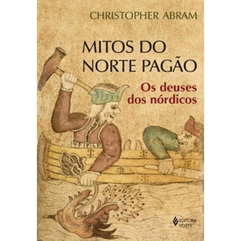 Mitos do norte pagão - Editora Vozes