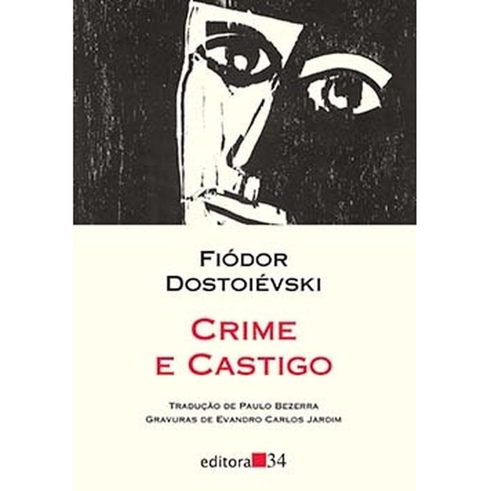 Crime e castigo - Editora 34