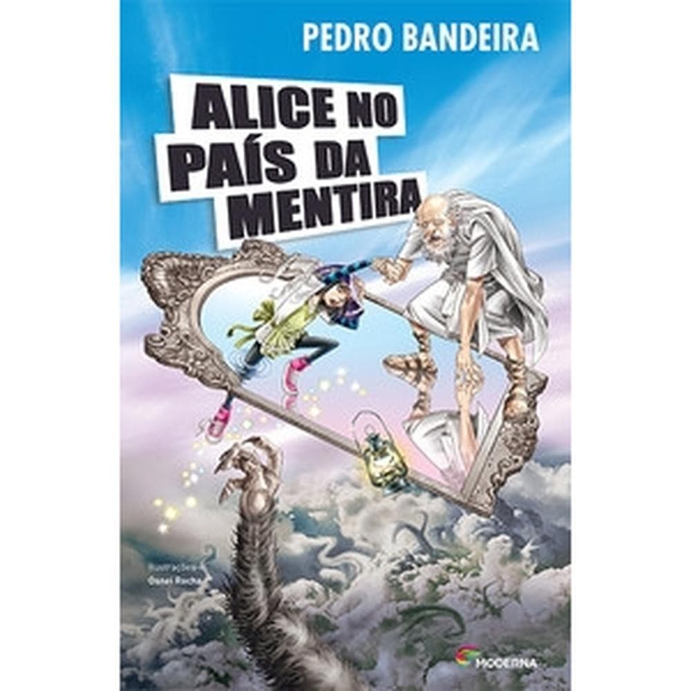 Alice no país da mentira - Moderna Literatura