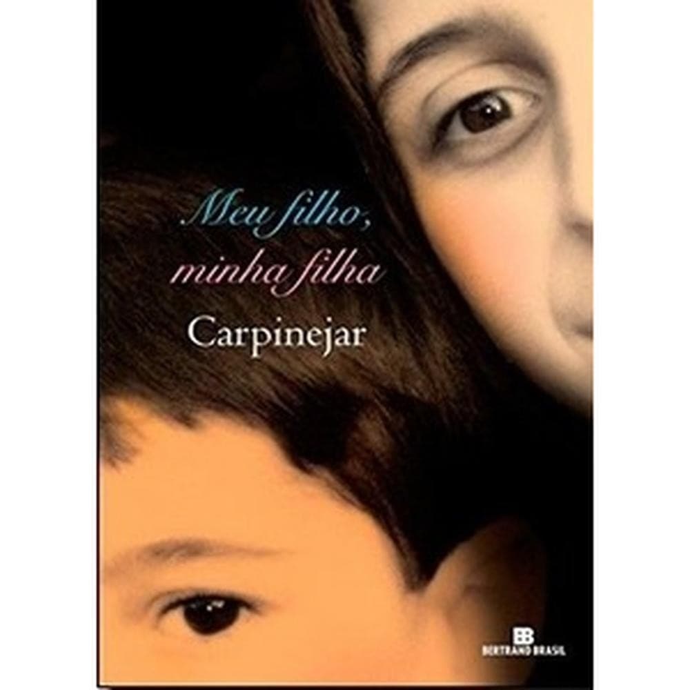 Meu filho, minha filha - Bertrand Brasil