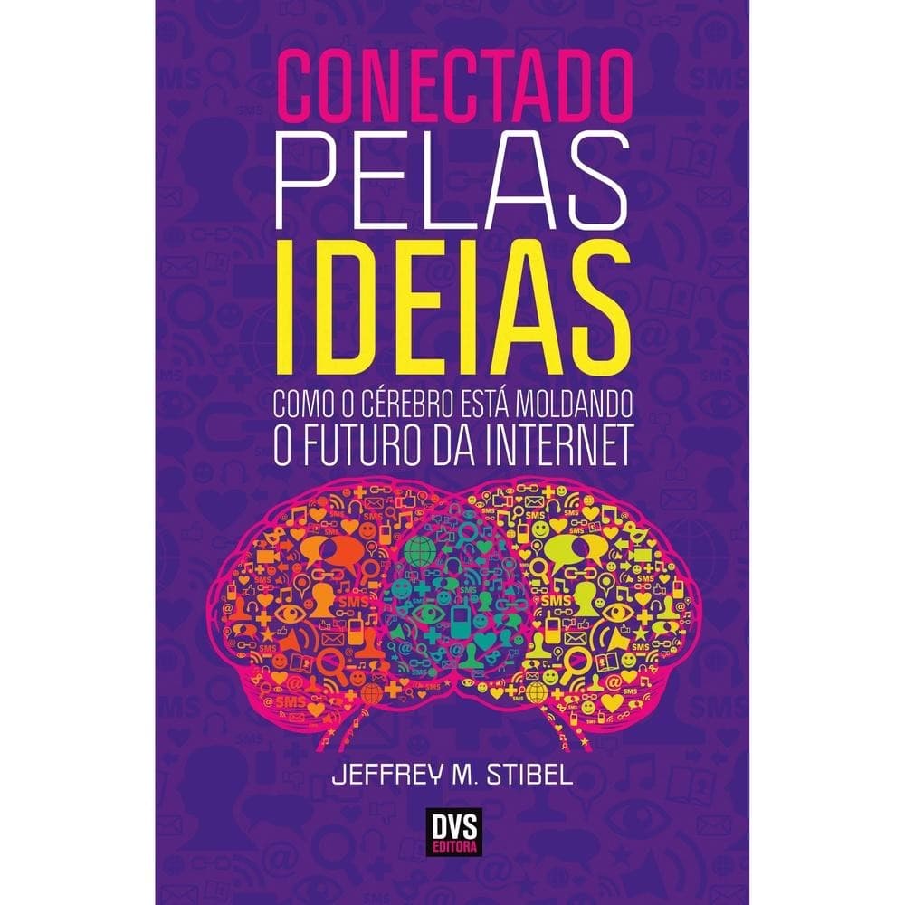 Conectado Pelas Ideias - DVS EDITORA
