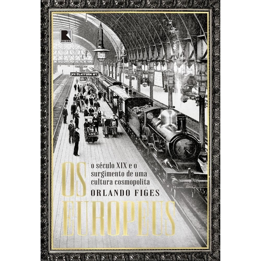 Os europeus: O século XIX e o surgimento de uma cultura cosmopolita