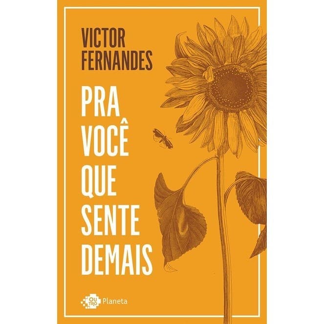 Livro Pra voce que sente demais - Victor Fernandes