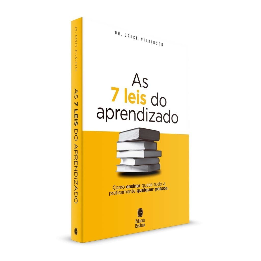As 7 Leis do aprendizado - Editora Betânia