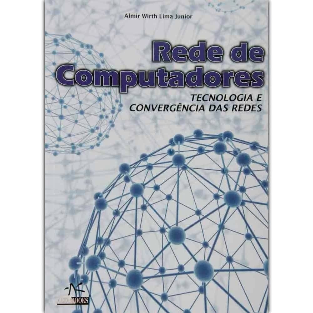 Redes de Computadores autor Almir Wirth Lima Junior