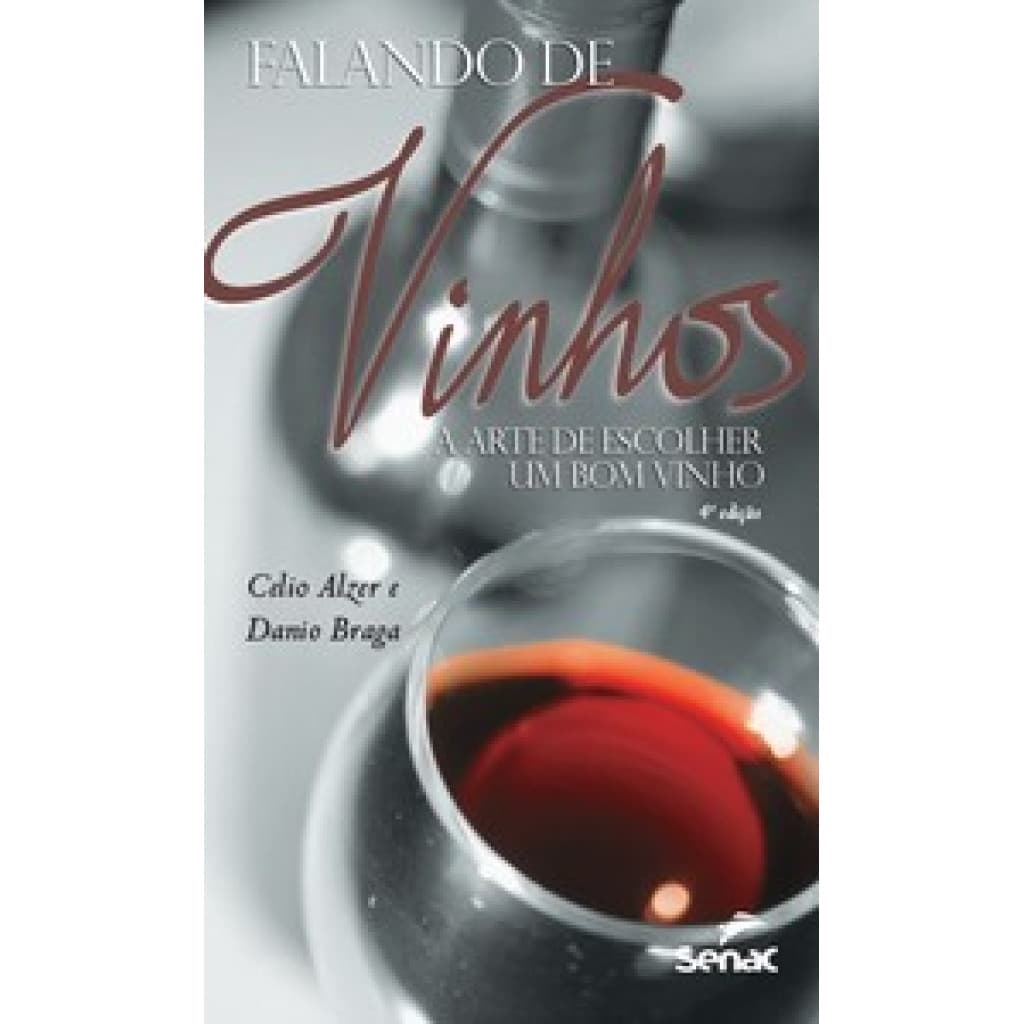 Falando de vinhos a arte de escolher um bom vinho