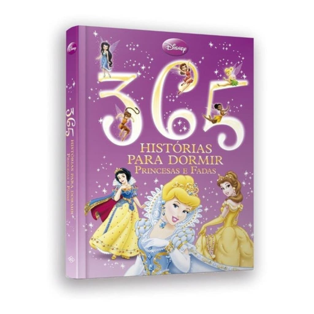 DISNEY - 365 HISTÓRIAS DORMIR PRINCESAS E FADAS
