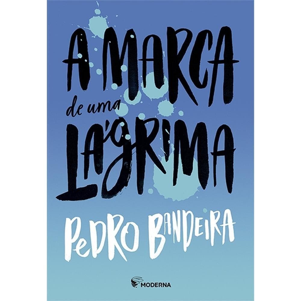A marca de uma lágrima - Moderna Literatura