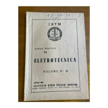 Curso Prático de Eletrotécnica Vol. 18 autor Instituto Rádio Técnico