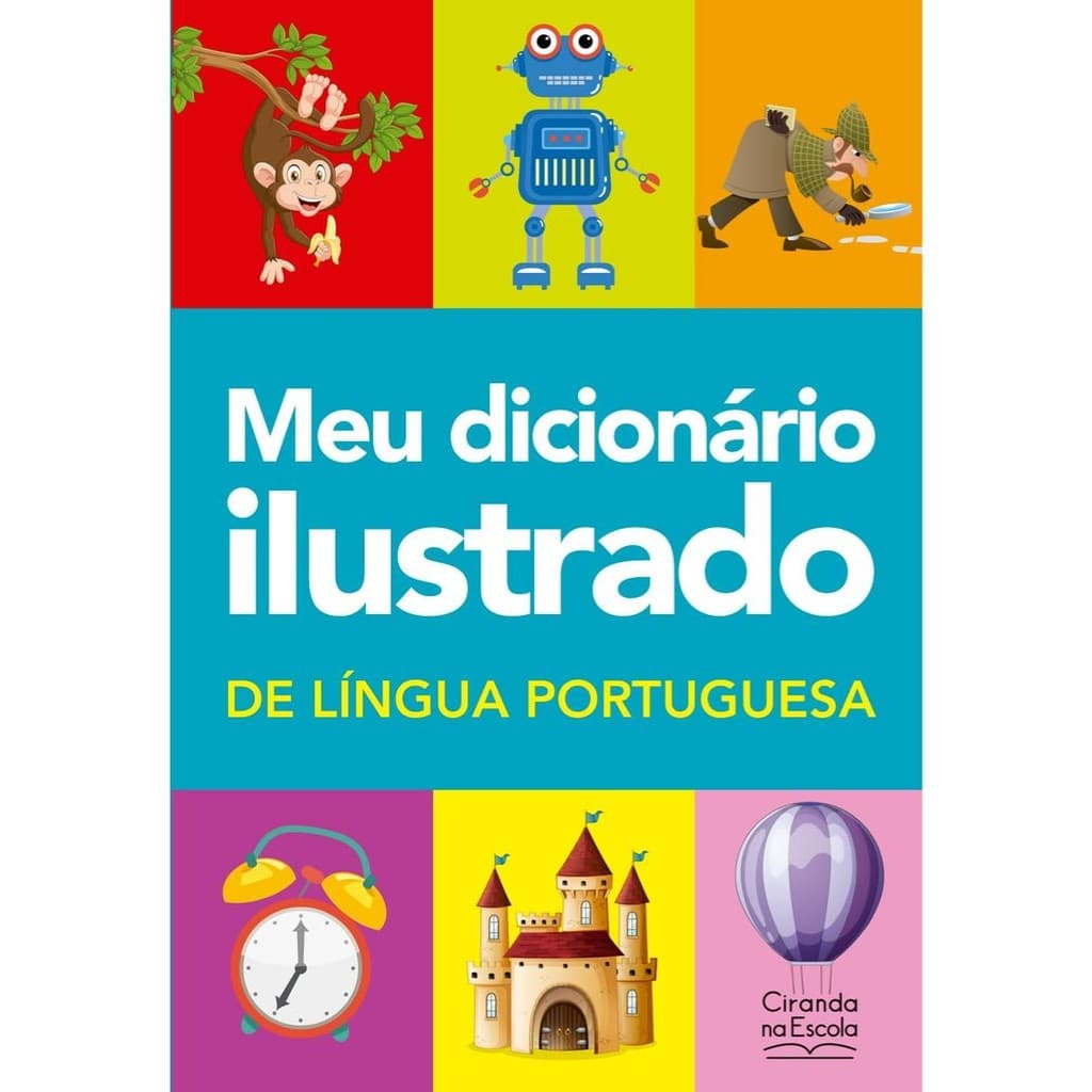 Dicionário Ilustrado de Língua Portuguesa Ciranda Cultural