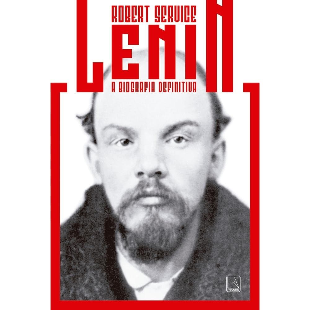 Lenin: A biografia definitiva