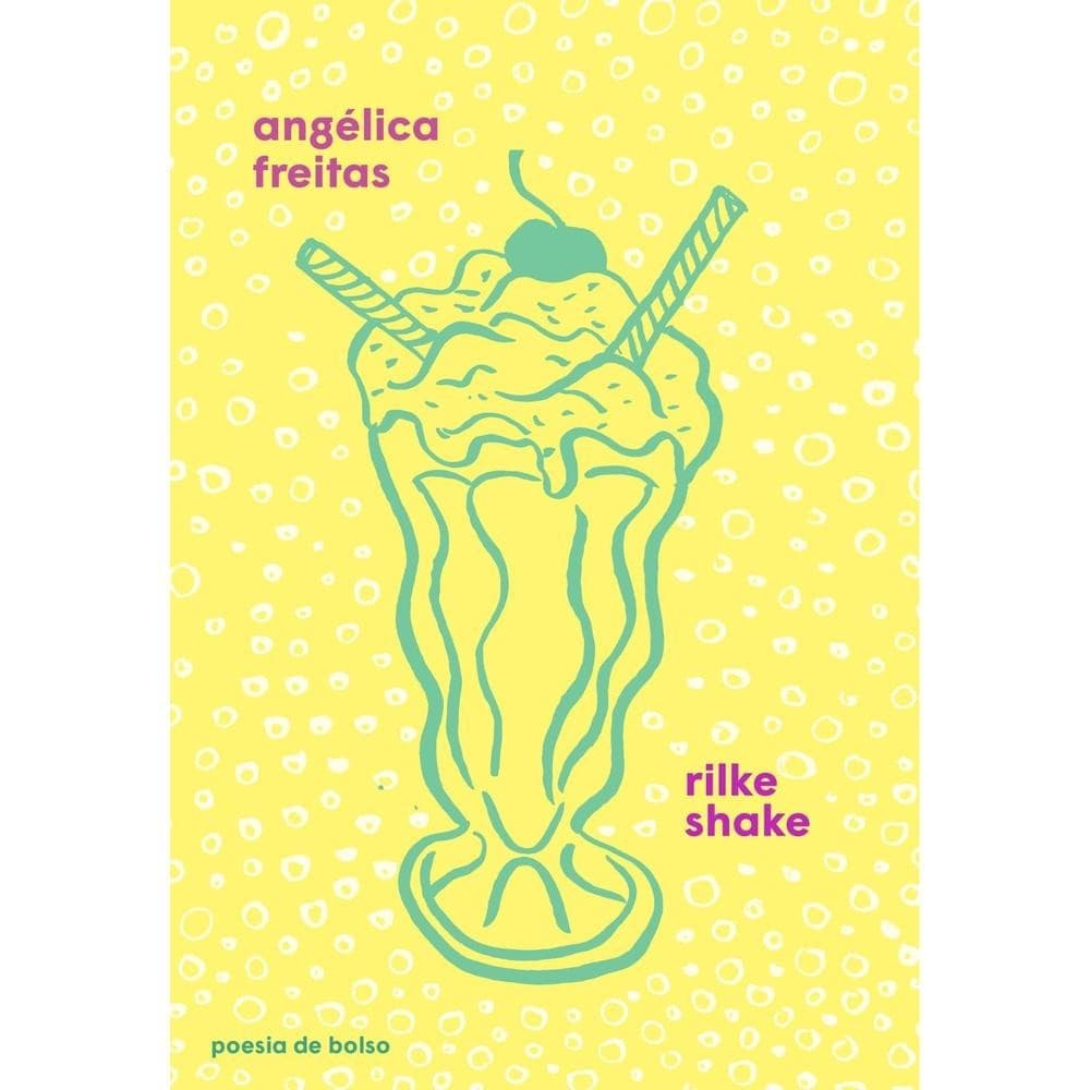 Rilke Shake - Companhia de Bolso