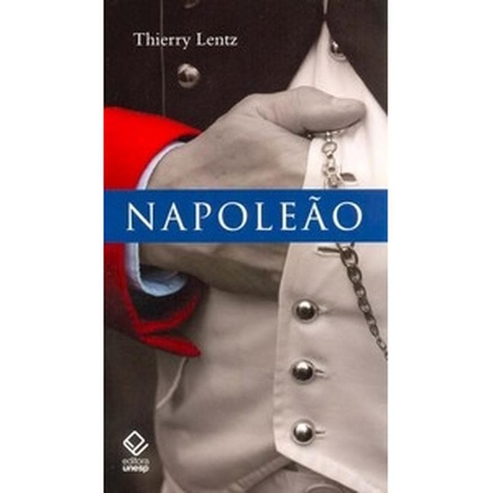 Napoleão - Grupo Editorial Editora UNESP