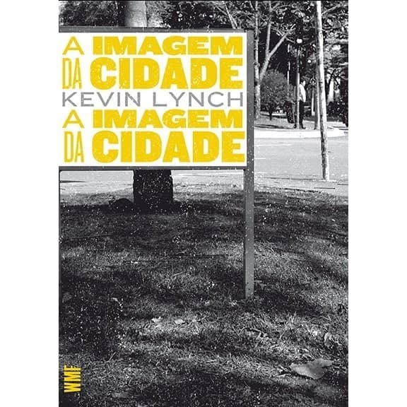 A imagem da cidade - WMF Martins Fontes