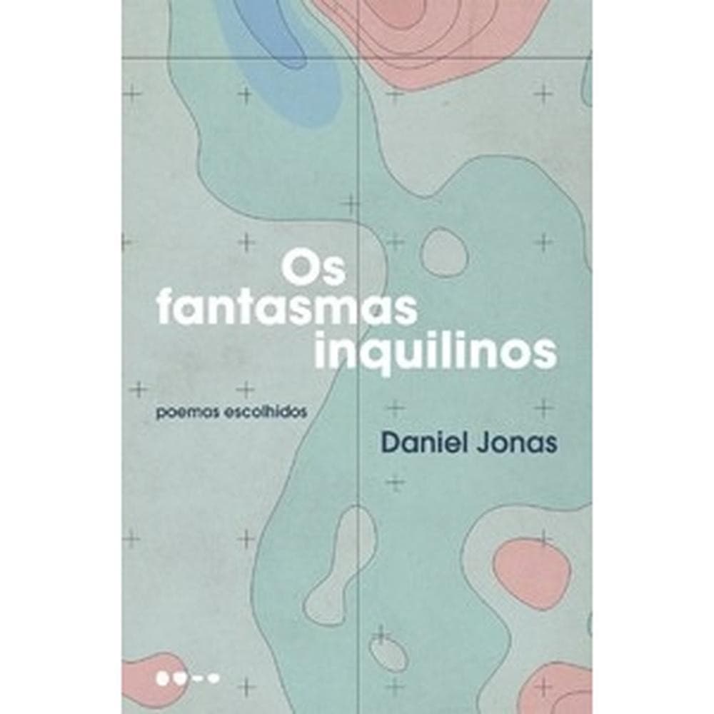 Os fantasmas inquilinos - Todavia