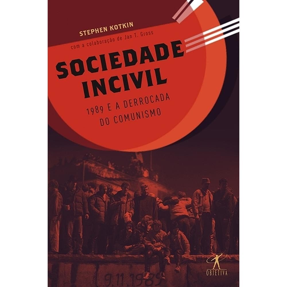Sociedade incivil - Objetiva