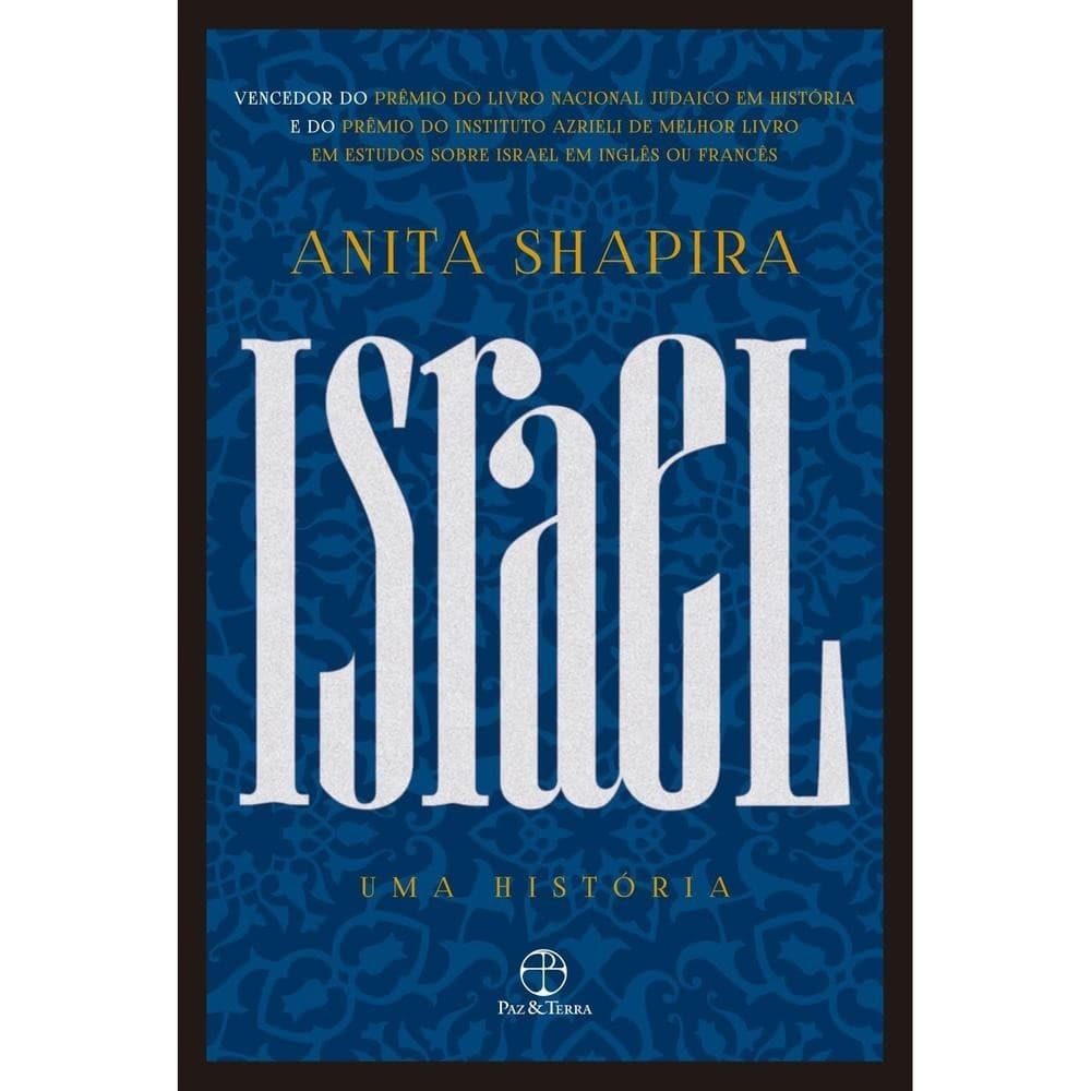 Israel: Uma história - Paz & Terra