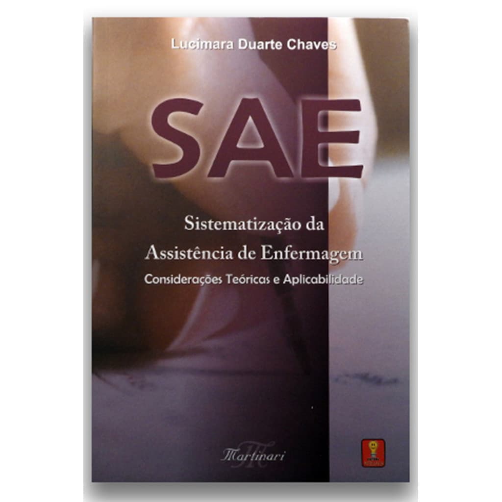 SAE - Sistematização da Assistência de Enfermagem