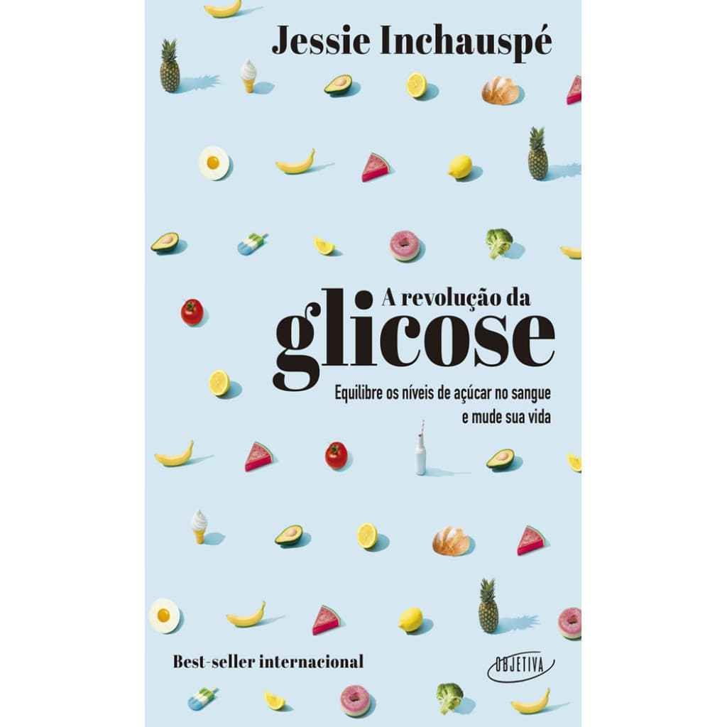 A REVOLUÇÃO DA GLICOSE EQUILIBRAR OS NÍVEIS DE AÇÚCAR NO SANGUE E MUDE SUA