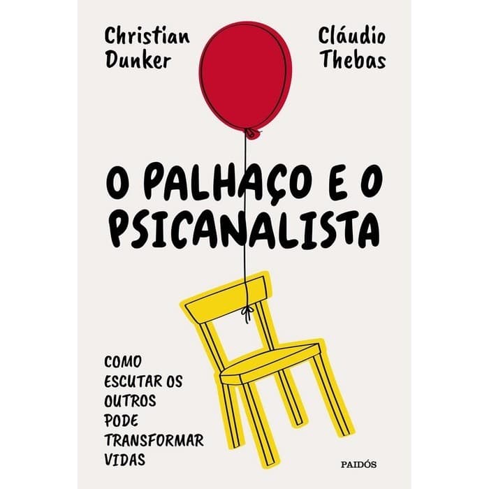 Livro O Palhaco e o Psicanalista - 2a Edicao