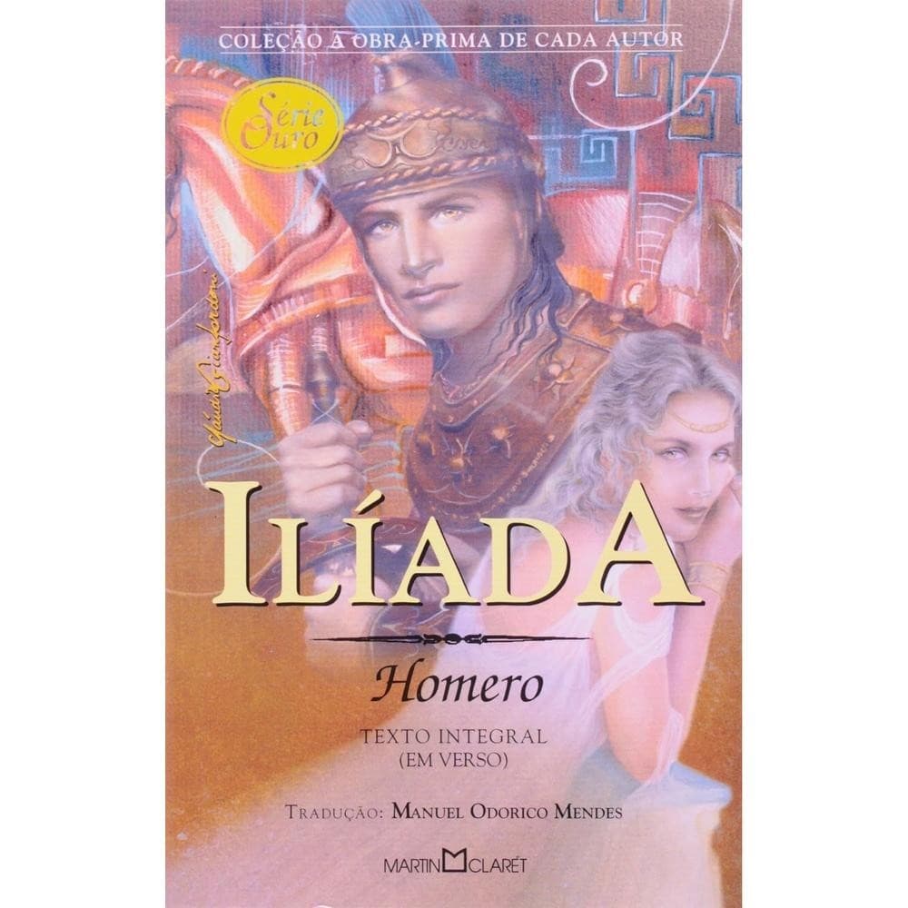 Iliada - Grupo Editorial Martin Claret