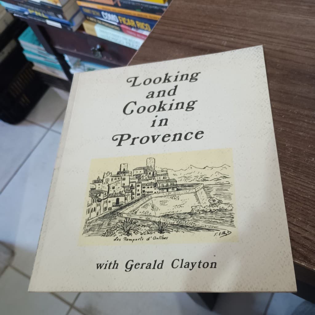 Looking and Cooking in Provence de Gerald Clayton