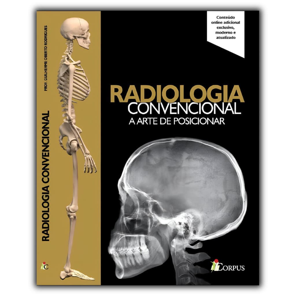 Radiologia Convencional - A Arte De Posicionar