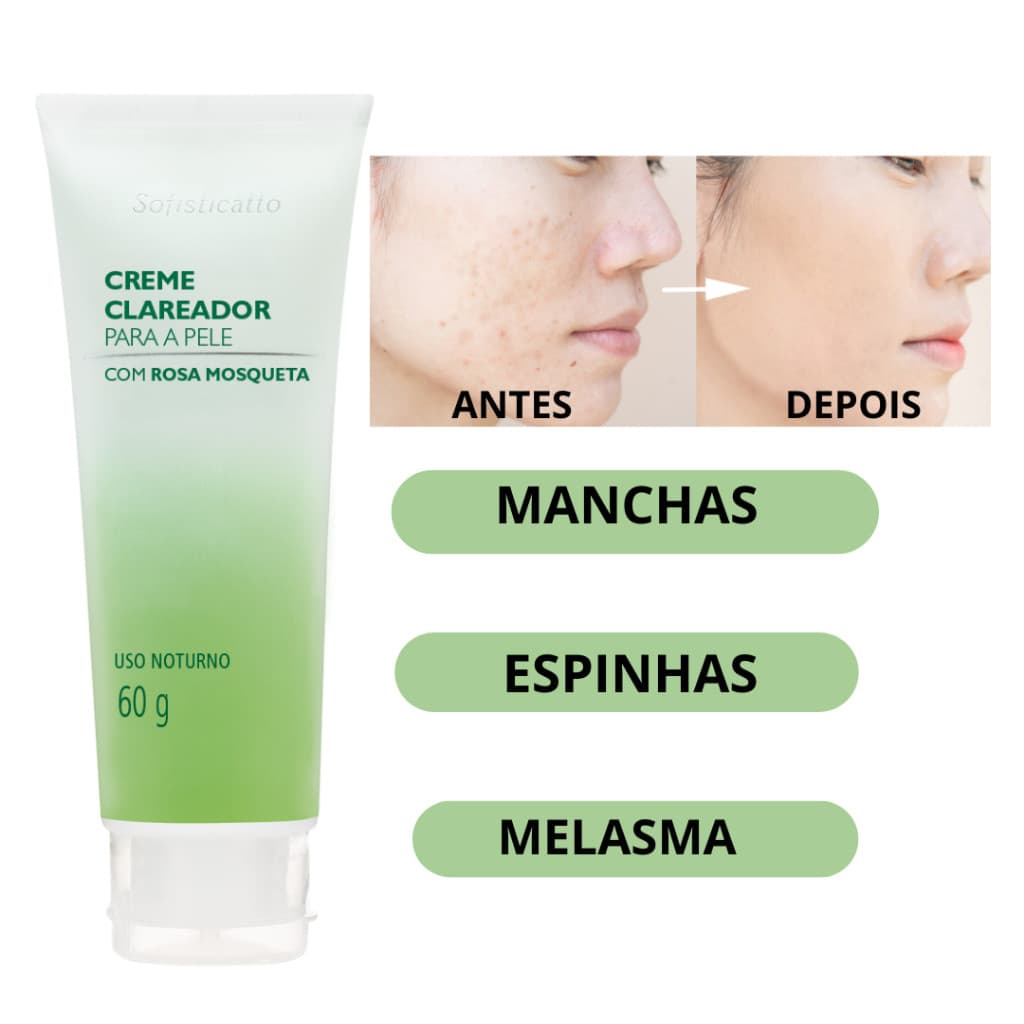 Clareador de pele Tira machas espinhas e melasma com rosa mosqueta sofisticatto 60g