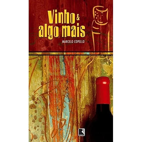 Vinho E Algo Mais de Marcelo Capello 7455553