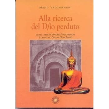 Alla ricerca del Dio perduto autor Majid Valcarenghi