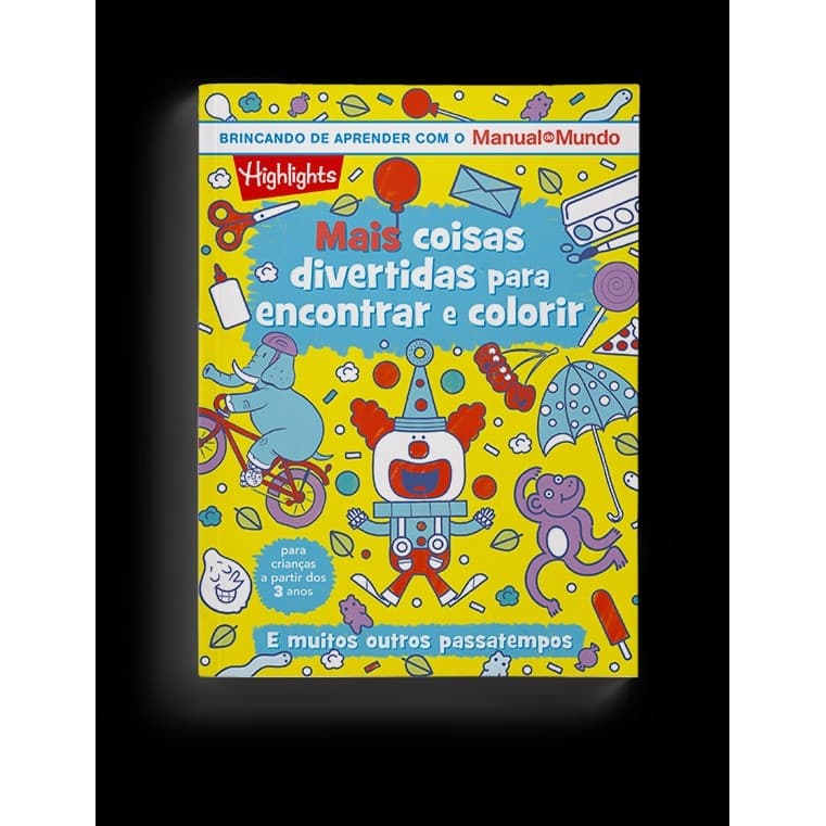 Mais coisas divertidas para encontrar e colorir - MANUAL DO MUNDO autor Manual do Mundo Highlights