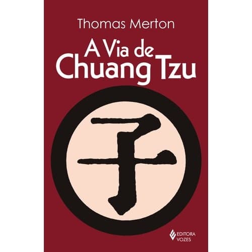 A Via De Chuang Tzu de Thomas Merton 7432746
