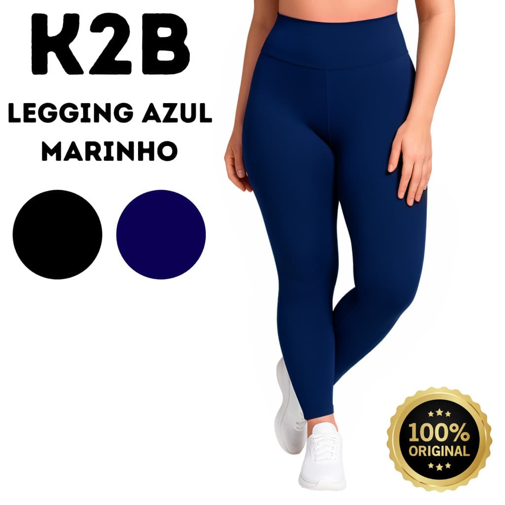Legging K2B Original Cós Alto Grossa Calça Sem Transparencia Cintura Alta Academia Fitness Leg