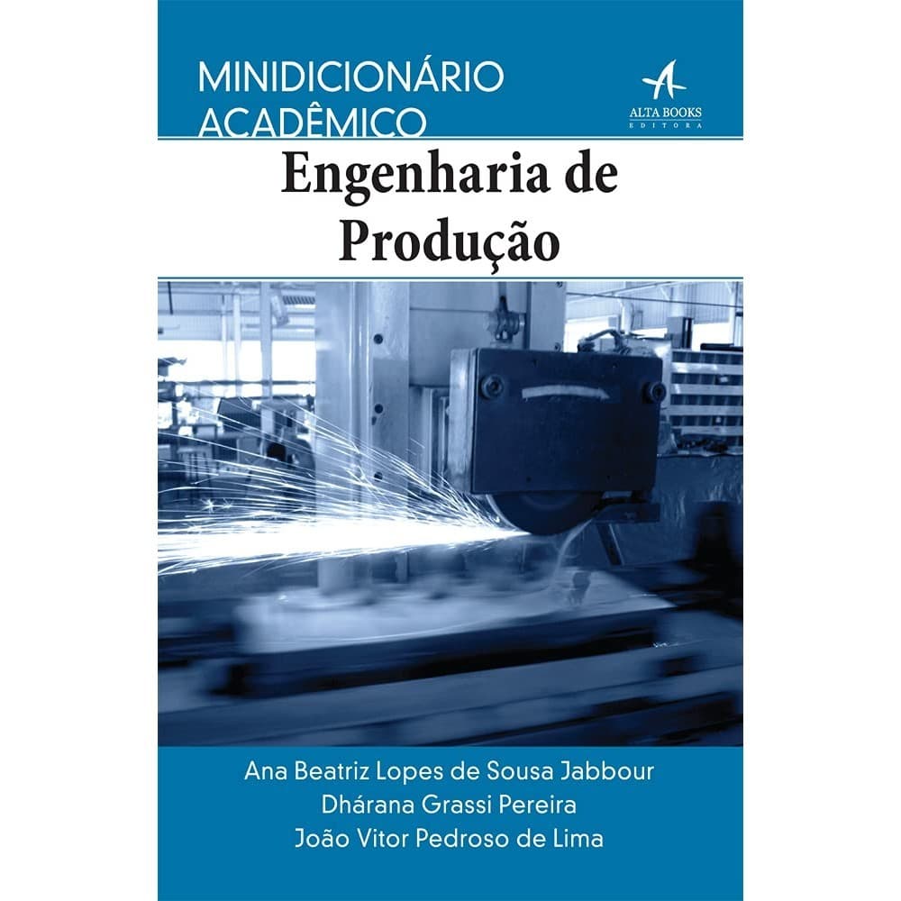 Livro: Minidicionário Acadêmico de Engenharia de Produção Autor: Ana Beatriz Jabbour (Novo, Lacrado)