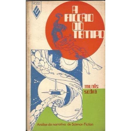 A Acção do Tempo de Muniz Sodré 6788384