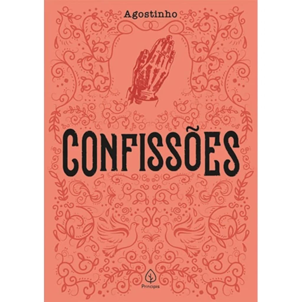 Confissões de Agostinho | Santo Agostinho