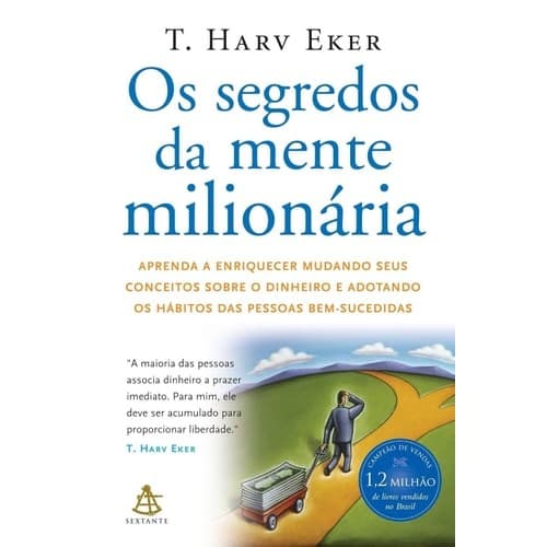 Os Segredos Da Mente Milionaria Novo de T. Harv Eker